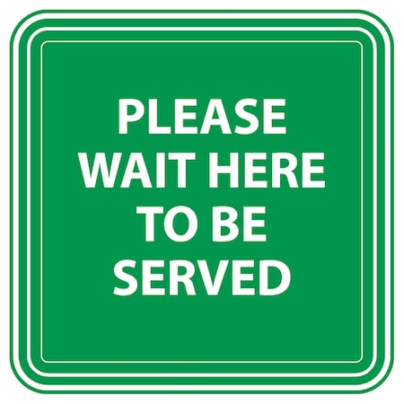 Please Wait To Be Served, Green, 15, 8478XGR